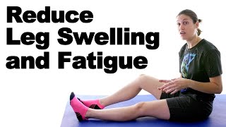 7 Ways to Reduce Leg Swelling amp Fatigue [upl. by Artim]