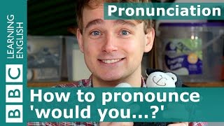 Pronunciation How to pronounce would you [upl. by Seaden461]