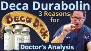 Deca Durabolin  3 Reasons for quotDeca Dckquot  Doctor’s Analysis of Side Effects amp Properties [upl. by Lewison]