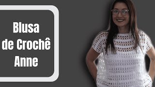 Blusa Anne em crochê muito fácil [upl. by Yclehc18]