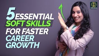 5 Soft Skills You Will Need To Grow amp Be Successful In Your Career  Personal Development Training [upl. by Gabriela]