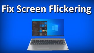 How to Fix Laptop Screen Flickering issue on Windows 10Solved [upl. by Adniram]