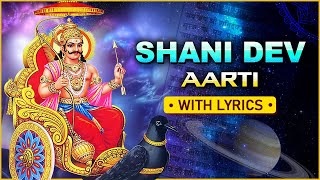 Shani Dev Aarti With Lyrics  शनिदेव आरती  Jai Jai Shani Dev Bhaktan Hitkari  Shani Jayanti 2021 [upl. by Lenz]