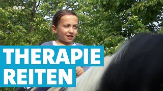 Reiten als Therapie  SWR  Landesschau RheinlandPfalz [upl. by Prebo803]