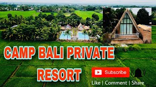 CAMP BALI PRIVATE RESORT [upl. by Delfine978]