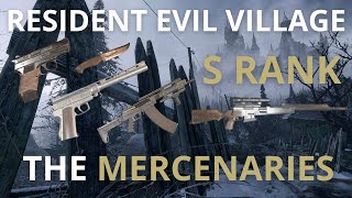 Resident Evil Village  The Mercenaries All Levels S Rank Guide [upl. by Tiemroth]