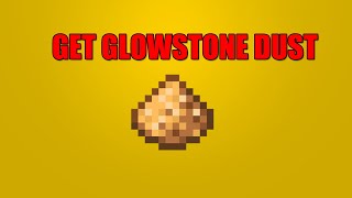 How to Get Glowstone Dust in Minecraft [upl. by Lipcombe598]