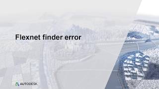Flexnet License Finder prompts when loading Autodesk software [upl. by Ayifa211]