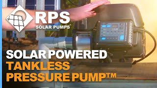 RPS Solar Powered Tankless Pressure Pump™️ [upl. by Thormora]