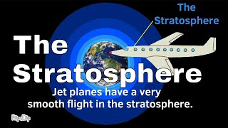 The Stratosphere  Layers of Earths Atmosphere [upl. by Pinchas765]