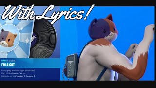 Im A Cat Original Song  WITH LYRICS  Fortnite Paws amp Claws Emote Song Complete [upl. by Dina]