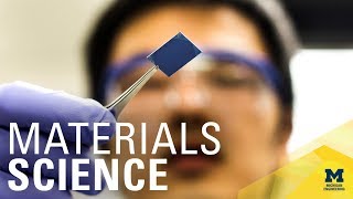 Materials Science and Engineering at Michigan [upl. by Aohsoj]