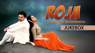 Roja Movie  Tamil Film Instrumental Jukebox  Arvindswamy Madhubala [upl. by Natsyrk603]