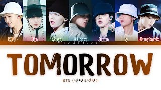 BTS  Tomorrow 방탄소년단  Tomorrow Color Coded LyricsHanRomEng가사 [upl. by Harbison]