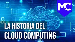 57 MitoDato  La historia del Cloud Computing [upl. by Onofredo]