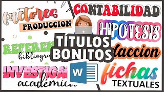 TITULOS BONITOS EN WORD  PASO A PASO TUTORIAL [upl. by Olympie]