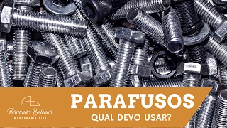 Vamos falar sobre os Parafusos [upl. by Enad]