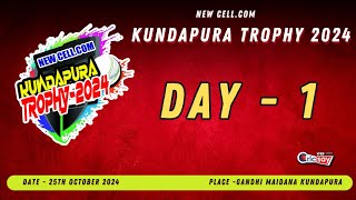 KUNDAPURA TROPHY 2024  DAY 1  LIVE FROM KUNDAPURA [upl. by Nerita]