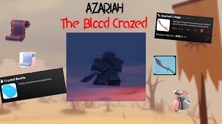 AZARIAH THE BLOOD CRAZED LOCATION WHISPERING DUNES VESTERIA [upl. by Loralyn]