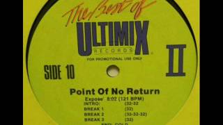 Expose  Point Of No Return Ultimix [upl. by Scrogan445]