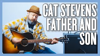 Cat Stevens Father And Son Guitar Lesson  Tutorial [upl. by Eatnod]