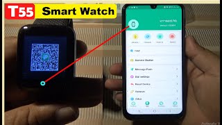 T55 Smart Watch Connect to Mobile  T55 Smart Watch Setup amp Unboxing  Review  T55 Time Setting [upl. by Healey990]