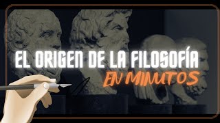 ORIGEN DE LA FILOSOFÍA en 3 minutos [upl. by Nort]