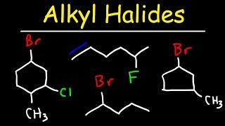 Naming Alkyl Halides  IUPAC Nomenclature [upl. by Eislel330]