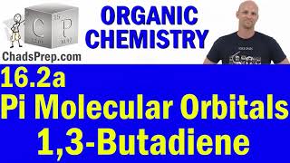 162a Pi Molecular Orbitals of 13 Butadiene  Organic Chemistry [upl. by Letsou]