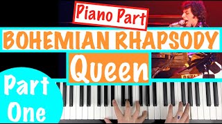 How to play BOHEMIAN RHAPSODY  Queen Part 1 Piano Tutorial [upl. by Lekram545]