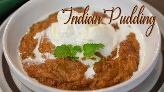 Indian Pudding  Thanksgiving Dessert [upl. by Trovillion516]