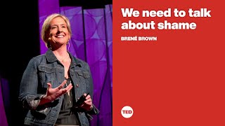 We need to talk about shame  Brené Brown [upl. by Frederigo]