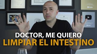 DR ME QUIERO LIMPIAR EL INTESTINO  Dr Carlos Jaramillo [upl. by Posehn]