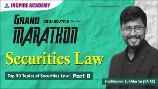 Securities Law Marathon  Part B  CS Executive [upl. by Ained]