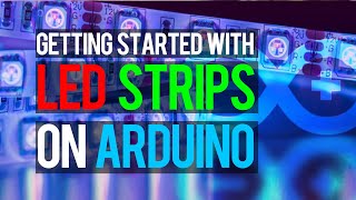 Beginners Guide to Using LED Strips with Arduino [upl. by Notsle372]