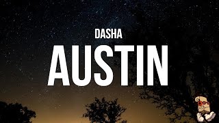 Dasha  Austin Lyrics [upl. by Ielhsa]