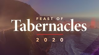 Praise Ye the Lord Welcome to the 2020 Feast of Tabernacles [upl. by Adnalram]