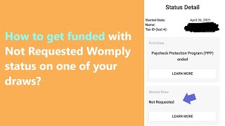 Womply Not Requested status on 1st or 2nd draw  how to fix it to move futher and get funded [upl. by Lohrman]