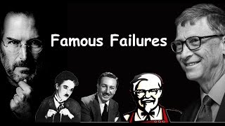 Famous Failures  Never Give Up [upl. by Dedrick]