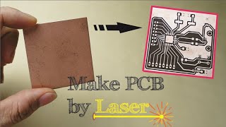 Make pcb with laser [upl. by Imeaj910]