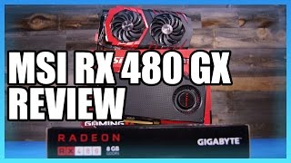 MSI RX 480 Gaming X Review amp Benchmark [upl. by Nonnek]