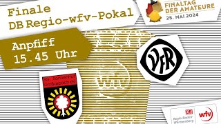 SG SonnenhofGroßaspach vs VfR Aalen – Livestream vom Finale im DB RegiowfvPokal 202324 [upl. by Granthem]