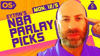 NBA Parlay Picks Monday 12522  NBA Picks amp Predictions  Eytans Parlays [upl. by Lehmann5]