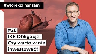 IKE Obligacje Czy warto w nie inwestować wtorekzfinansami odc 26 [upl. by Heise]