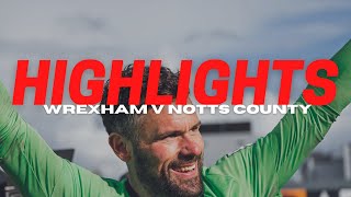 HIGHLIGHTS  Wrexham v Notts County [upl. by Hestia596]