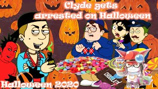 Clyde Gets Arrested On Halloween 2020 HALLOWEEN SPECIAL [upl. by Anees]