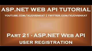 ASP NET Web API user registration [upl. by Cornish]