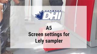 A5 Screen settings with Lely sampler [upl. by Aiselad428]