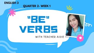 ENGLISH 3 I Q2WEEK 1 I quotBEquot VERBS [upl. by Bartley]