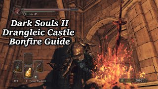 Drangleic Castle  All Bonfire Locations  Dark Souls II [upl. by Eleumas]